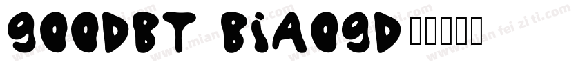 goodbt biaogd字体转换
